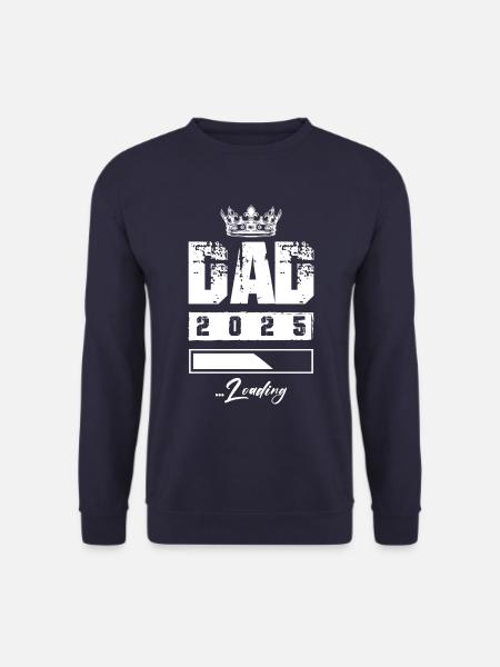 Dad 2025 Loading Papa - Unisex Sweatshirt - navy