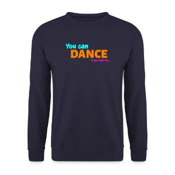 You can dance - Unisex Sweatshirt - navy - Front - Alina (178cm) & Michal (187cm)