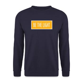 Be The Light Motivational Positivity Saying Logo - Unisex Sweatshirt - navy - Front - Alina (178cm) & Michal (187cm)