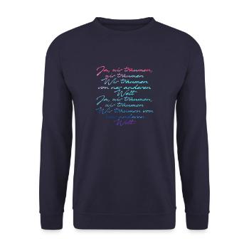 wir träumen von 'ner anderen Welt,typo - Unisex Pullover - Navy - Vorne - Alina (178cm) & Michal (187cm)