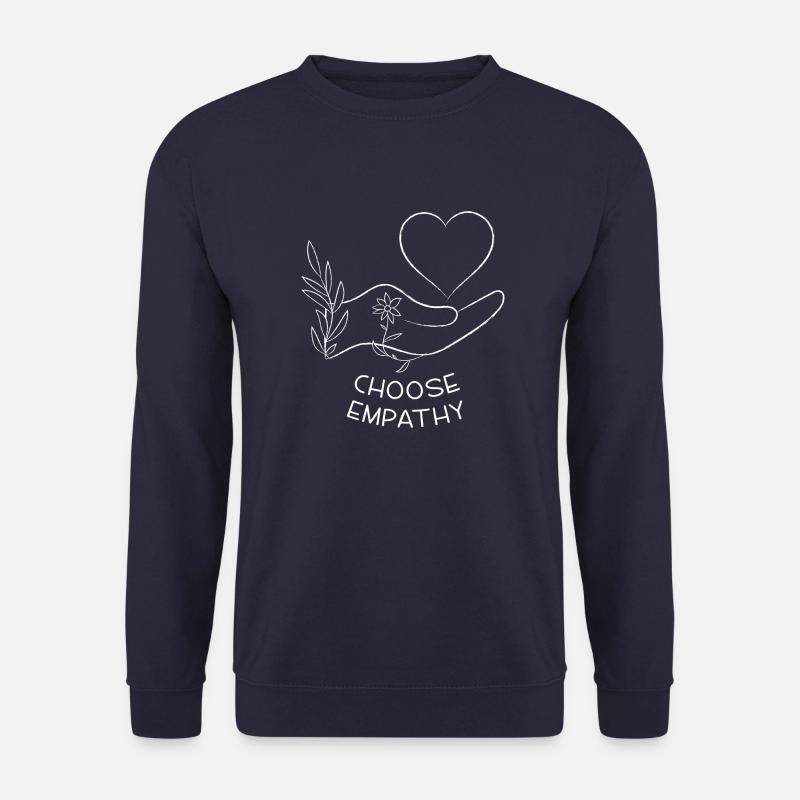 Choisissez Empathy | Conception d’art au trait - Sweat-shirt Unisexe - marine