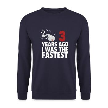 3 Years Ago I Was The Fastest - Unisex Sweatshirt - navy - Front - Alina (178cm) & Michal (187cm)