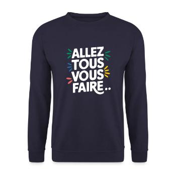Allez tous vous faire - Sweat-shirt Unisexe - marine - Devant - Alina (178cm) & Michal (187cm)