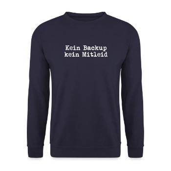 Kein Backup? Kein Mitleid! - Unisex Pullover - Navy - Vorne - Alina (178cm) & Michal (187cm)