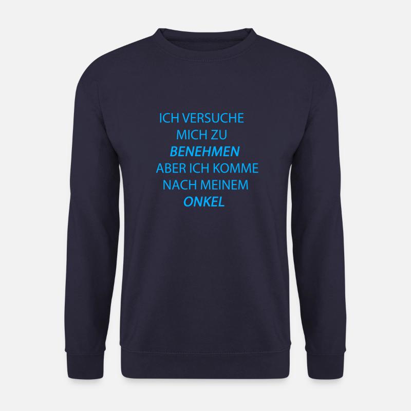 benehmen onkel hellblau - Unisex Pullover - Navy