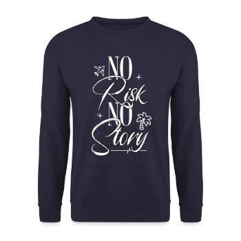 No Risk No Story - Unisex Sweatshirt - navy - Front - Alina (178cm) & Michal (187cm)
