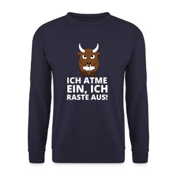 Ich atme ein, ich raste aus! Stier Lustig Sprüche - Unisex Pullover - Navy - Vorne - Alina (178cm) & Michal (187cm)