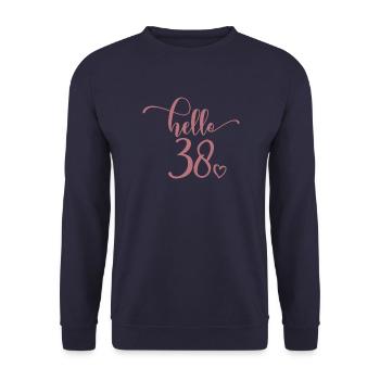 Hello 38 - Cute 38th Birthday Gift For Women - Unisex Sweatshirt - navy - Front - Alina (178cm) & Michal (187cm)