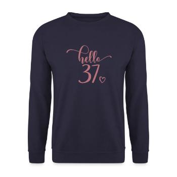 Hello 37 - Cute 37th Birthday Gift For Women - Unisex Sweatshirt - navy - Front - Alina (178cm) & Michal (187cm)