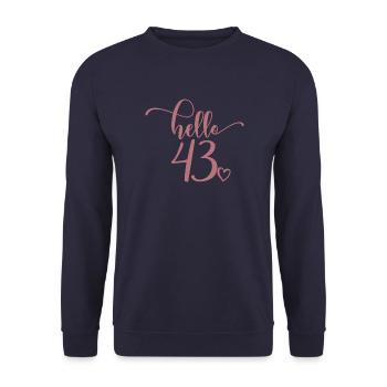 Hello 43 - Mignon cadeau de 43e anniversaire pour femmes - Sweat-shirt Unisexe - marine - Devant - Alina (178cm) & Michal (187cm)
