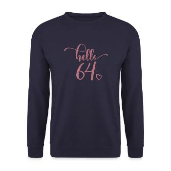 Hello 64 - Mignon cadeau de 64e anniversaire pour femmes - Sweat-shirt Unisexe - marine - Devant - Alina (178cm) & Michal (187cm)
