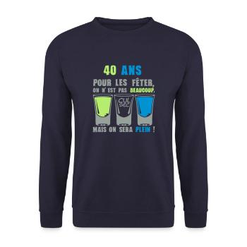 40 ans shooter alcool anniversaire plein - Sweat-shirt Unisexe - marine - Devant - Alina (178cm) & Michal (187cm)