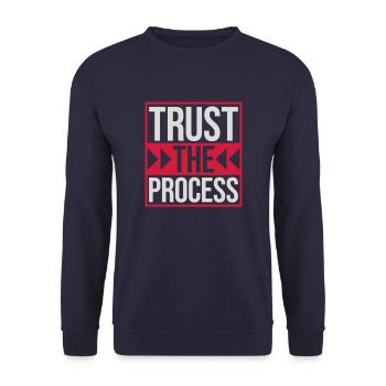 trust the process Quote - Unisex Sweatshirt - navy - Front - Alina (178cm) & Michal (187cm)