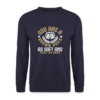 GOD HAS A BROWN VOICE AS SOFT AND FULL AS BEER - Unisex Sweatshirt - navy - Front - Alina (178cm) & Michal (187cm)
