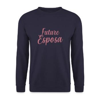 Future Esposa Engagement Bridal Shower Wedding - Unisex Sweatshirt - navy - Front - Alina (178cm) & Michal (187cm)