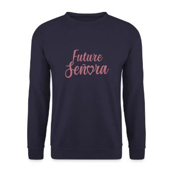 Future Señora Engagement Bridal Shower Wedding - Unisex Sweatshirt - navy - Front - Alina (178cm) & Michal (187cm)