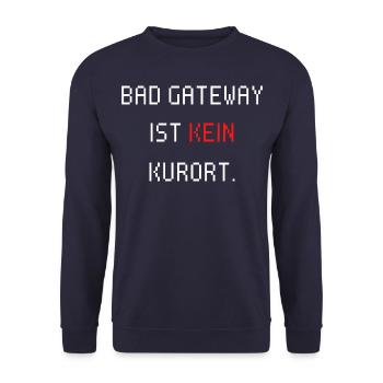 Bad Gateway ist kein Kurort. Lustiger IT Spruch - Unisex Pullover - Navy - Vorne - Alina (178cm) & Michal (187cm)