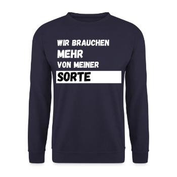 Wir brauchen mehr von meiner Sorte Lustiger Spruch - Unisex Pullover - Navy - Vorne - Alina (178cm) & Michal (187cm)