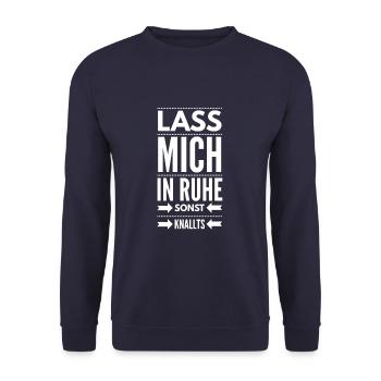 Lass mich in Ruhe sonst knallts Spruch T-Shirt - Unisex Pullover - Navy - Vorne - Alina (178cm) & Michal (187cm)