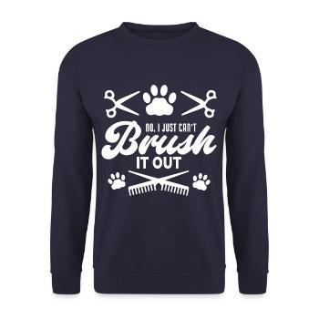 Drôle non je ne peux tout simplement pas brosser le toiletteur pour chien - Sweat-shirt Unisexe - marine - Devant - Alina (178cm) & Michal (187cm)