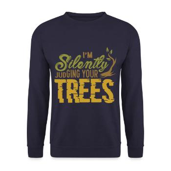 I'm Silently Judging Your Trees Funny Arborist - Unisex Sweatshirt - navy - Front - Alina (178cm) & Michal (187cm)
