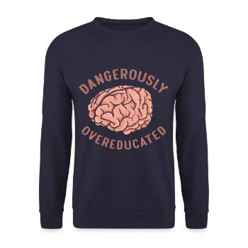 Dangerously Overeducated Funny Graduation Brain - Unisex Sweatshirt - navy - Front - Alina (178cm) & Michal (187cm)
