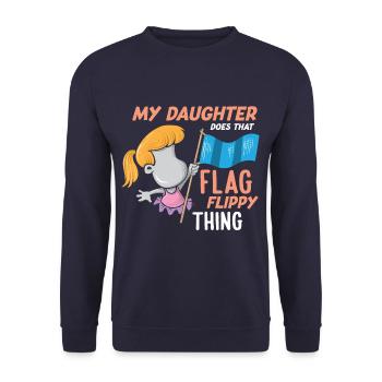 Color Guard Dad My Daughter Does That Flag Flippy - Unisex Sweatshirt - navy - Front - Alina (178cm) & Michal (187cm)