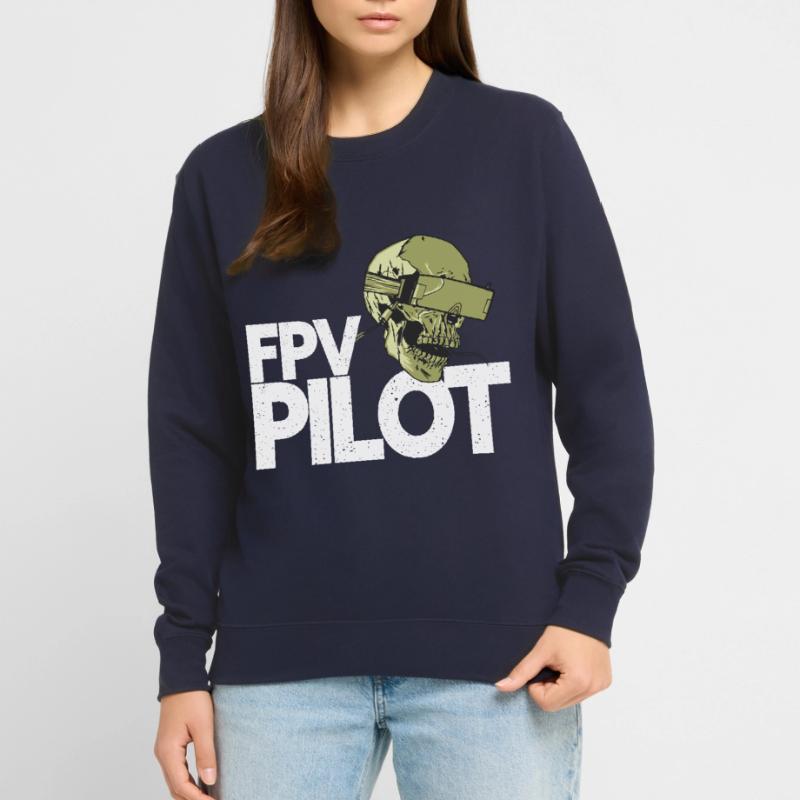 FPV Pilot - FPV Drone Drone Pilot Unisex Sweatshirt
