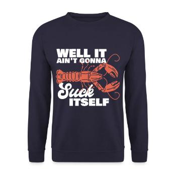 Well It Ain't Gonna Suck Itself Crawfish Crayfish - Unisex Pullover - Navy - Vorne - Alina (178cm) & Michal (187cm)