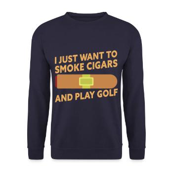 I Just Want To Smoke Cigars And Play Golf Funny - Unisex Sweatshirt - navy - Front - Alina (178cm) & Michal (187cm)
