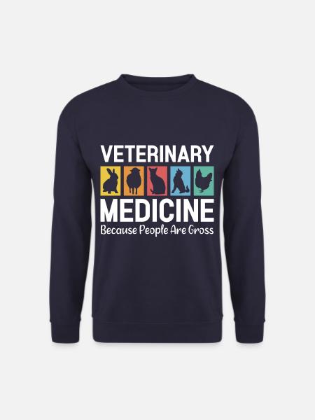 Veterinary Medicine Because People Are Gross Vet - Unisex Pullover - Navy