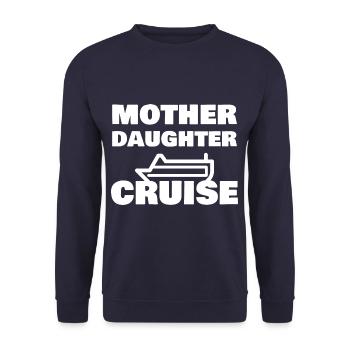 Mother Daughter Cruise Funny Family Vacation - Unisex Sweatshirt - navy - Front - Alina (178cm) & Michal (187cm)