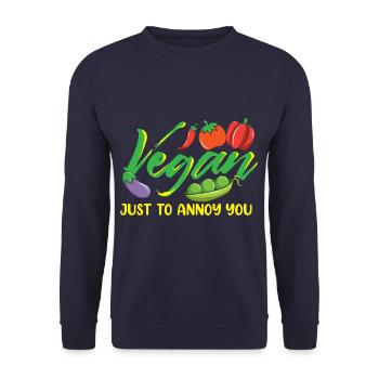 Vegan Just To Annoy You Funny Veganism Vegetable - Unisex Pullover - Navy - Vorne - Alina (178cm) & Michal (187cm)