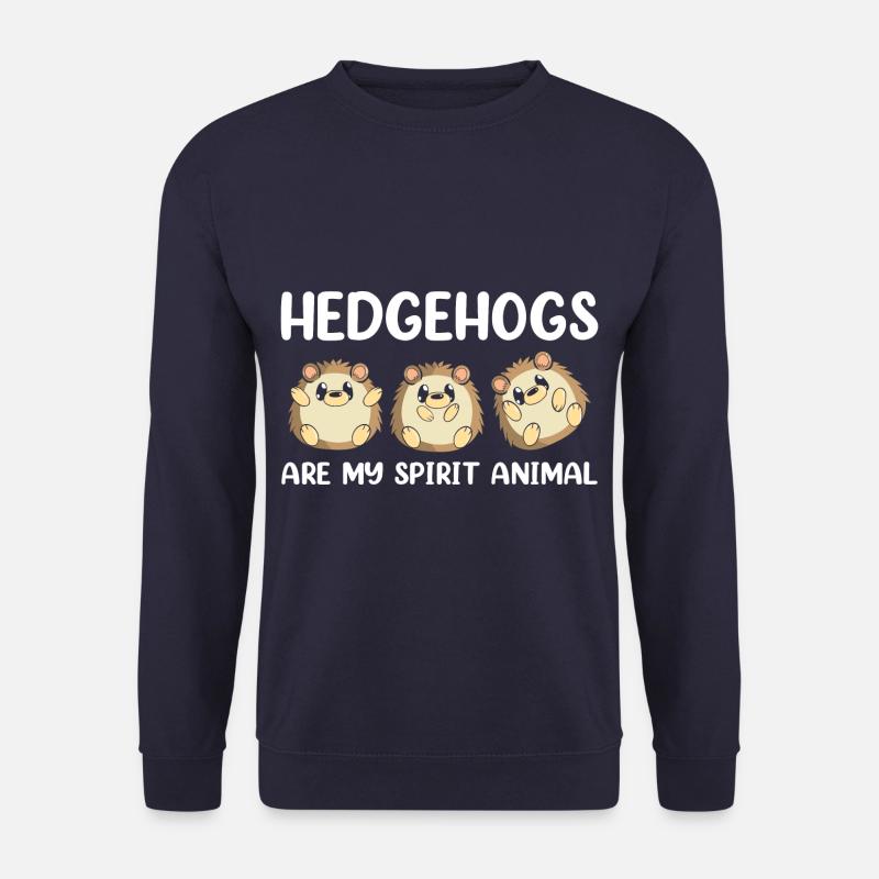 Hedgehogs Are My Spirit Animal Funny Hedgehog - Unisex Pullover - Navy