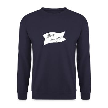 Alles wird gut! - Unisex Pullover - Navy - Vorne - Alina (178cm) & Michal (187cm)