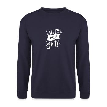 Alles wird gut! - Unisex Pullover - Navy - Vorne - Alina (178cm) & Michal (187cm)