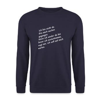 nicht da bin mich suchen weiss - Unisex Pullover - Navy - Vorne - Alina (178cm) & Michal (187cm)