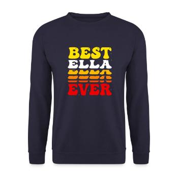 Best Ella Ever - Cute Groovy Vintage Custom Ella - Unisex Sweatshirt - navy - Front - Alina (178cm) & Michal (187cm)