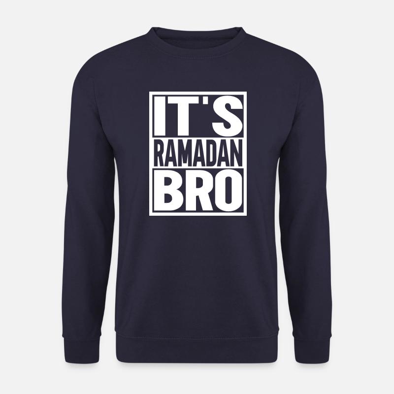 It's Ramadan, Bro - Unisex Sweatshirt - navy