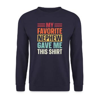 Mein Lieblingsneffe hat mir das geschenkt - Unisex Pullover - Navy - Vorne - Alina (178cm) & Michal (187cm)