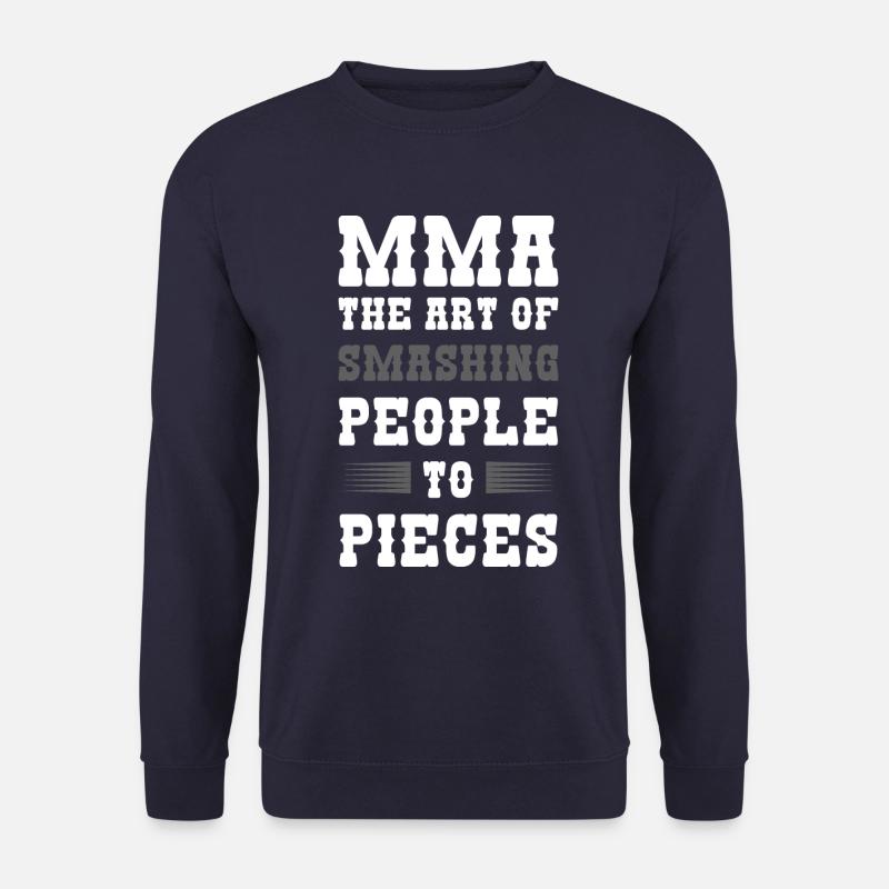 MMA funny saying - Unisex Sweatshirt - navy