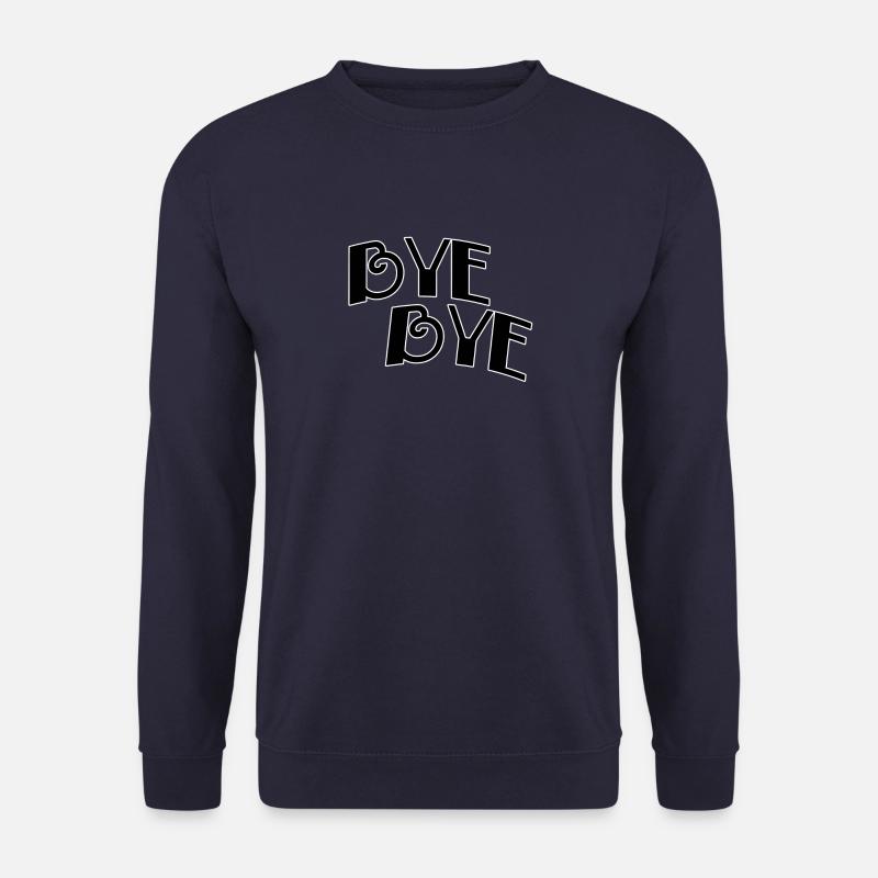 Bye bye - Unisex Pullover - Navy