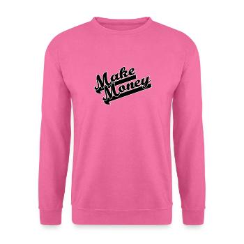 Gagner de l’argent - Sweat-shirt Unisexe - rose - Devant