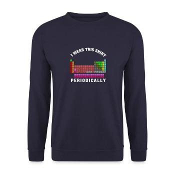 I Wear This Shirt Periodically - Unisex Sweatshirt - navy - Front - Alina (178cm) & Michal (187cm)