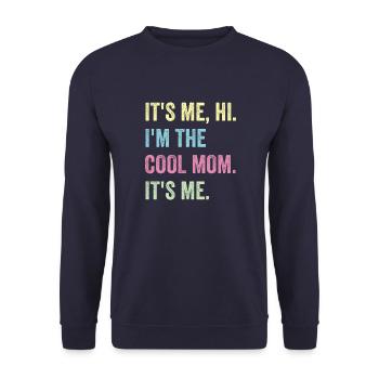 It’s me hi I’m the cool mom it’s me - Unisex Pullover - Navy - Vorne - Alina (178cm) & Michal (187cm)