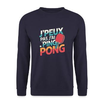 J'peux pas j'ai ping pong - Sweat-shirt Unisexe - marine - Devant - Alina (178cm) & Michal (187cm)