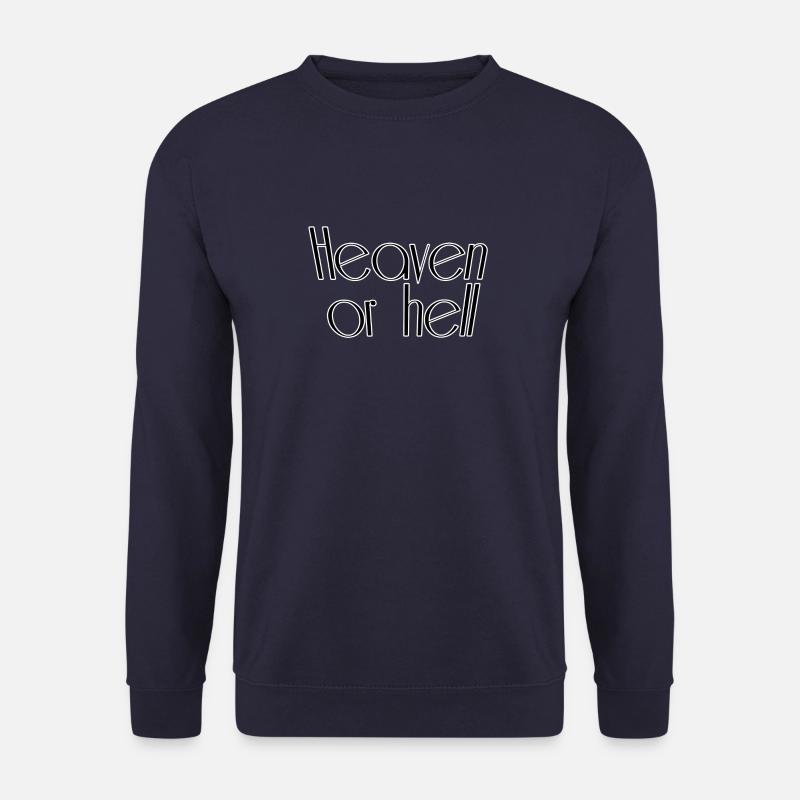 Heaven or hell - Unisex Sweatshirt - navy
