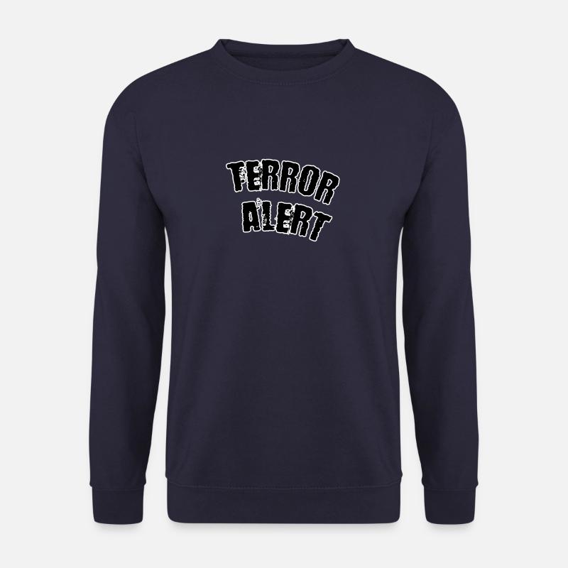 Alerte terroriste - Sweat-shirt Unisexe - marine