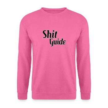 Shit guide - Unisex Pullover - Pink - Vorne