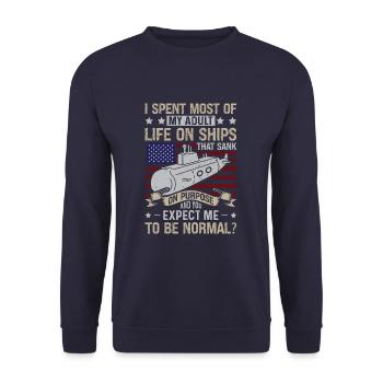 J’ai passé la majeure partie de ma vie adulte sur des navires de la Marine - Sweat-shirt Unisexe - marine - Devant - Alina (178cm) & Michal (187cm)